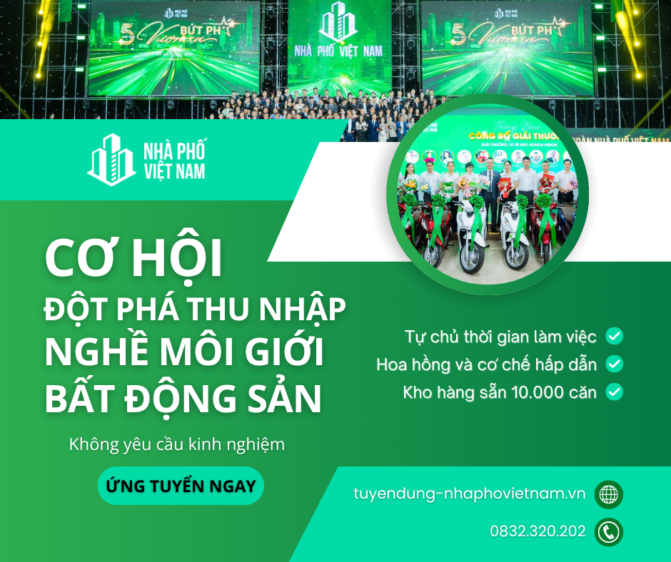 Cơ Hội Sở Hữu Mức Lương Không Giới Hạn Với Nghề Môi Giới Bất Động Sản Tại Nhà Phố Việt Nam